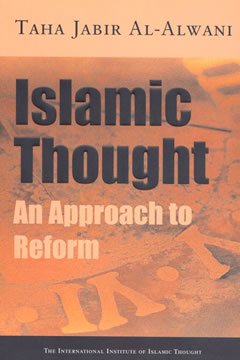Islamic Thought: An Approach to Reform (Book Review)