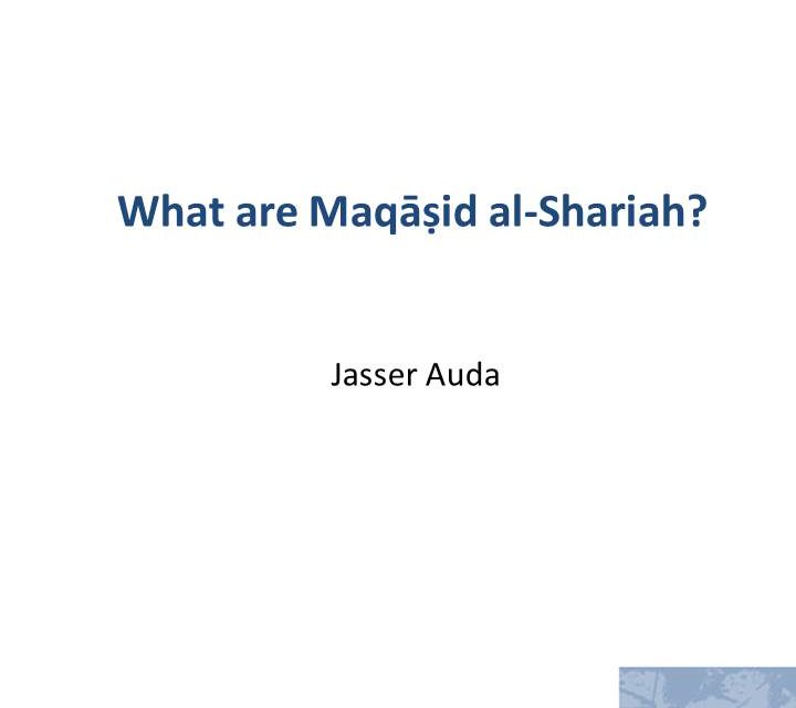 What are Maqāṣid al-Shariah?