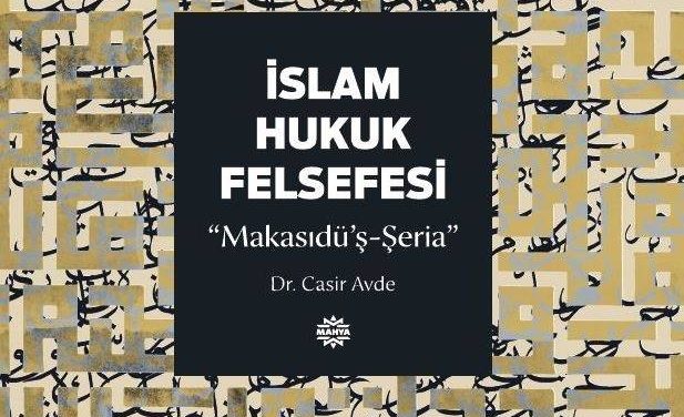 Yeni kitap:  İslam Hukuk Felsefesi