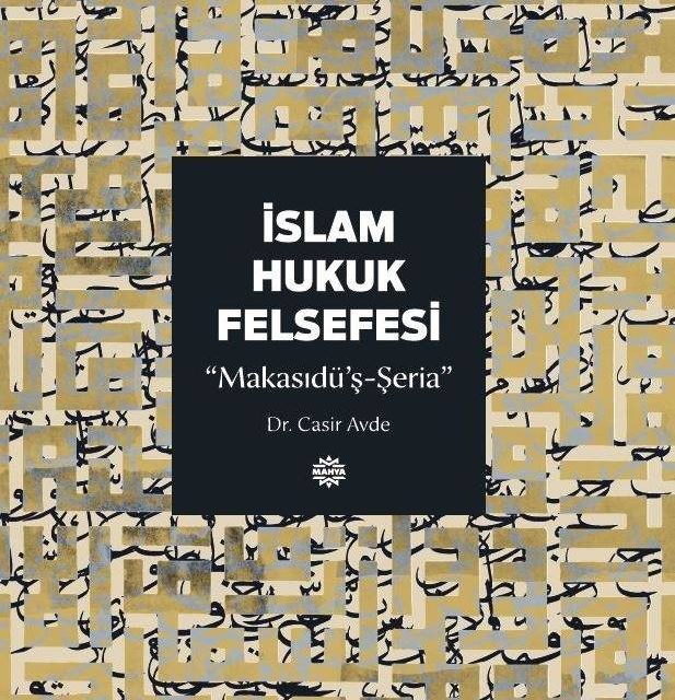 Yeni kitap:  İslam Hukuk Felsefesi