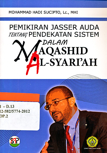 Pemikiran Jasser Auda tentang pendekatan sistem dalam maqasid al syari’ah