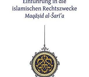 Stock Image Einführung in die islamischen Rechtszwecke Maqa sid al-sari ´a